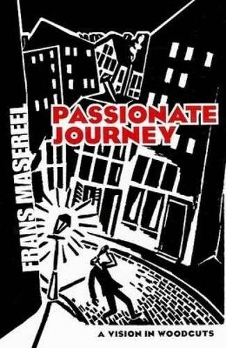 Passionate Journey: A Vision in Woodcuts (Paperback)