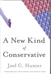 A New Kind of Conservative (Hardcover)
