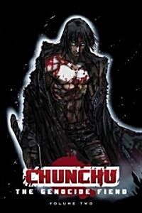 Chunchu: The Genocide Fiend, Volume 2 (Paperback)