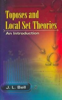 Toposes and local set theories : an introduction Dover ed