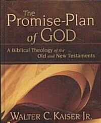 The Promise-Plan of God: A Biblical Theology of the Old and New Testaments (Hardcover)