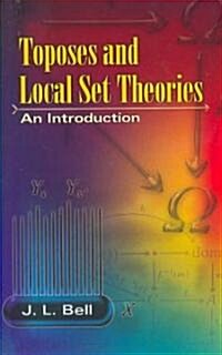Toposes and Local Set Theories: An Introduction (Paperback)