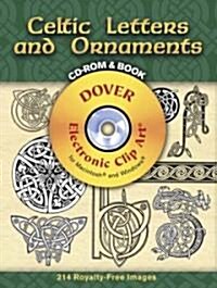 Celtic Letters and Ornaments [With CDROM] (Paperback)