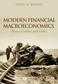 Modern financial macroeconomics : panics, crashes, and crises