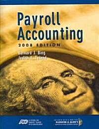 Payroll Accounting 2008 (Paperback, CD-ROM)