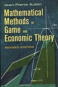 Mathematical Methods of Game and Economic Theory (Paperback, Revised)