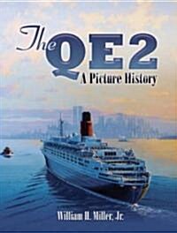 The QE2: A Picture History (Paperback)
