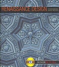 Renaissance Design [With CDROM] (Paperback)