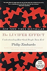 [중고] The Lucifer Effect: Understanding How Good People Turn Evil (Paperback)