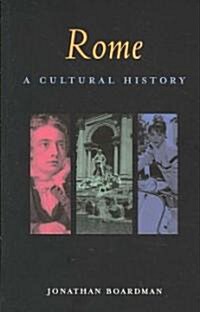 Rome: A Cultural History (Paperback)