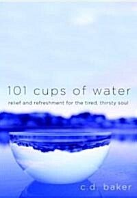 101 Cups of Water (Hardcover)