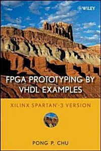 FPGA Prototyping by VHDL Examples: Xilinx Spartan-3 Version (Hardcover)