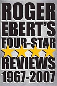 Roger Eberts Four-Star Reviews 1967-2007 (Paperback)