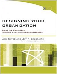Designing Your Organization [With CDROM] (Paperback)