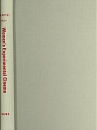 Womens Experimental Cinema: Critical Frameworks (Hardcover)