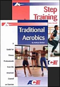 Traditional Aerobics and Step Training (Paperback)