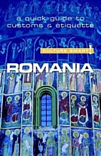 Romania - Culture Smart! : The Essential Guide to Customs and Culture (Paperback)