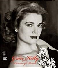 The Grace Kelly Years, Princess of Monaco (Hardcover)