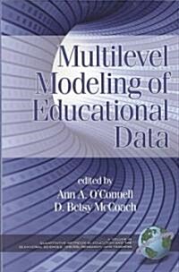 Multilevel Modeling of Educational Data (PB) (Paperback)