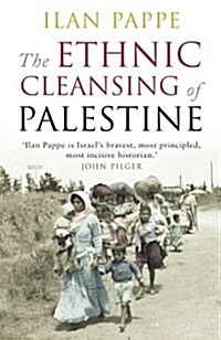 The Ethnic Cleansing of Palestine (Paperback, Reprint)