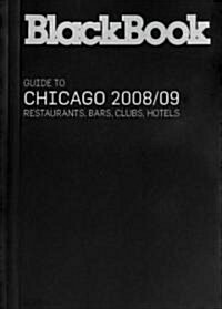 Blackbook Guide to Chicago 2008 (Paperback)