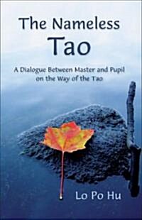 The Nameless Tao (Paperback)