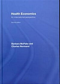 Health Economics : An International Perspective (Hardcover, 2 Rev ed)