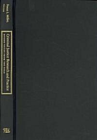 Criminal Justice Research and Practice (Hardcover)