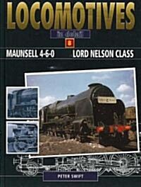 Maunsell 4-6-0 Lord Nelson Class (Hardcover)