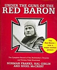 Under the Guns of the Red Baron (Paperback)