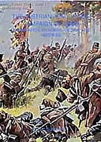 The Austrian Army in Campaign of 1866 (Hardcover)