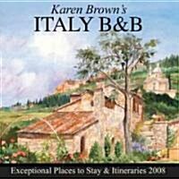 Karen Browns Italy, B & B 2008 (Paperback, Revised)
