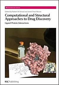 Computational and Structural Approaches to Drug Discovery : Ligand-protein Interactions (Hardcover)