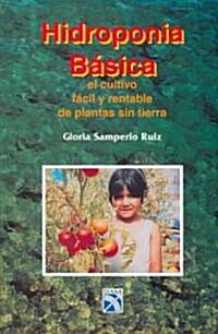 Hidroponia basica/ Basic Hidroponics (Paperback)