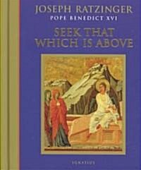 Seek That Which Is Above (Hardcover, 2)