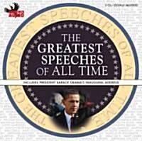 The Greatest Speeches of All Time: Includes President Barack Obamas Inaugural Address (Audio CD)