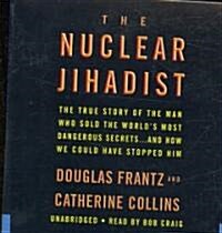 The Nuclear Jihadist (Audio CD, Unabridged)