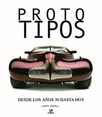 Prototipos / Concept Cars (Hardcover, Translation)