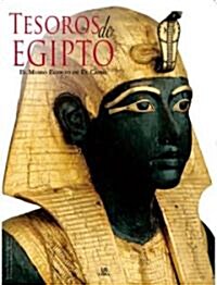 Tesoros de egipto/ Egyptian Treasures (Hardcover)