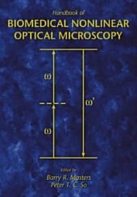 Handbook of Biomedical Nonlinear Optical Microscopy (Hardcover)