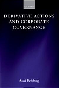 Derivative Actions and Corporate Governance (Hardcover)