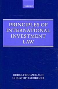 Principles of International Investment Law (Hardcover)
