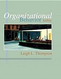 Organizational Behavior Today (Paperback, 1st)