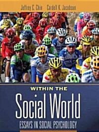 Within the Social World: Essays in Social Psychology (Paperback)