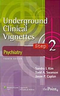 Underground Clinical Vignettes Step 2 (Paperback, 4th)