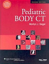 Pediatric Body CT (Hardcover, 2)