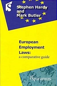 European Employment Laws: A Comparative Guide (Paperback)