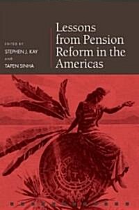 Lessons from Pension Reform in the Americas (Hardcover)