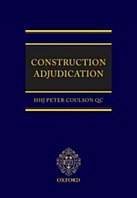 Construction Adjudication (Hardcover)