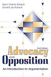 Advocacy and Opposition (Paperback, 6th)